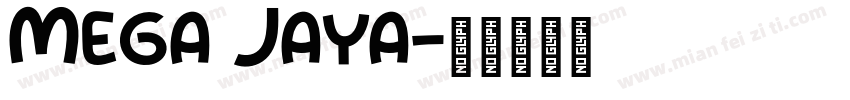 Mega Jaya字体转换
